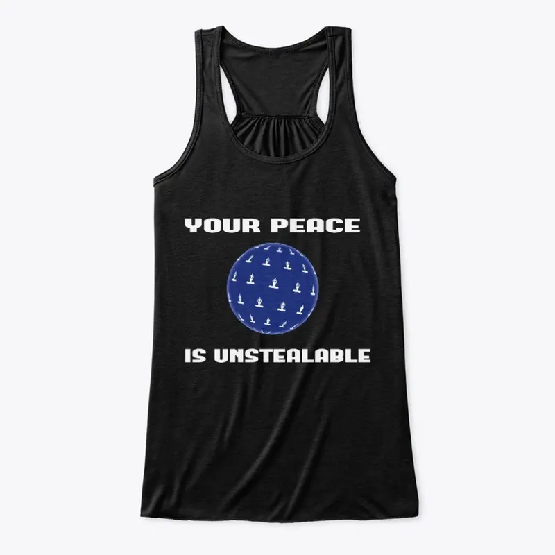  Peace is unstealable-Yoga top